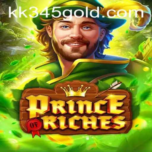 PrinceOfRiches: Dive into the New Era of Gaming with KK 345